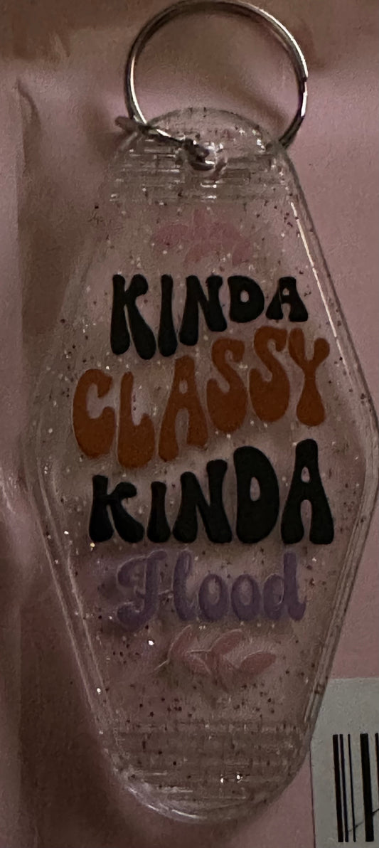 Kinda Classy Kinda Hood Motel Style Keychain